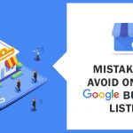 5 Mistakes You Are Making On Your Google Business Listing